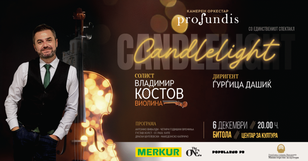 Виртуозот на виолина, Владимир Костов и камерниот оркестар „Профундис“ ја носат „Candlelight“ магијата во срцето на Битола 3 Candlelight BT koncert 1200x628px